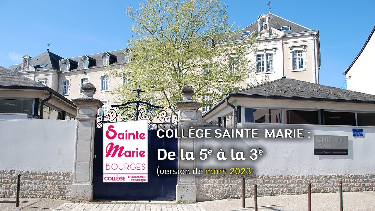 COLLÈGE SAINTE-MARIE | De la  5° à la 3° (mars 2023)