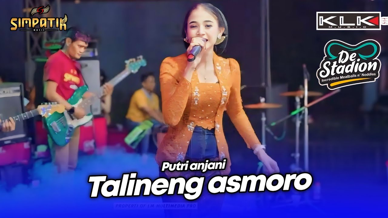 TALINENG ASMORO - PUTRI ANJANI - LIVE SIMPATIK MUSIC KLK AUDIO - BAKSO DE STADION BATU MALANG