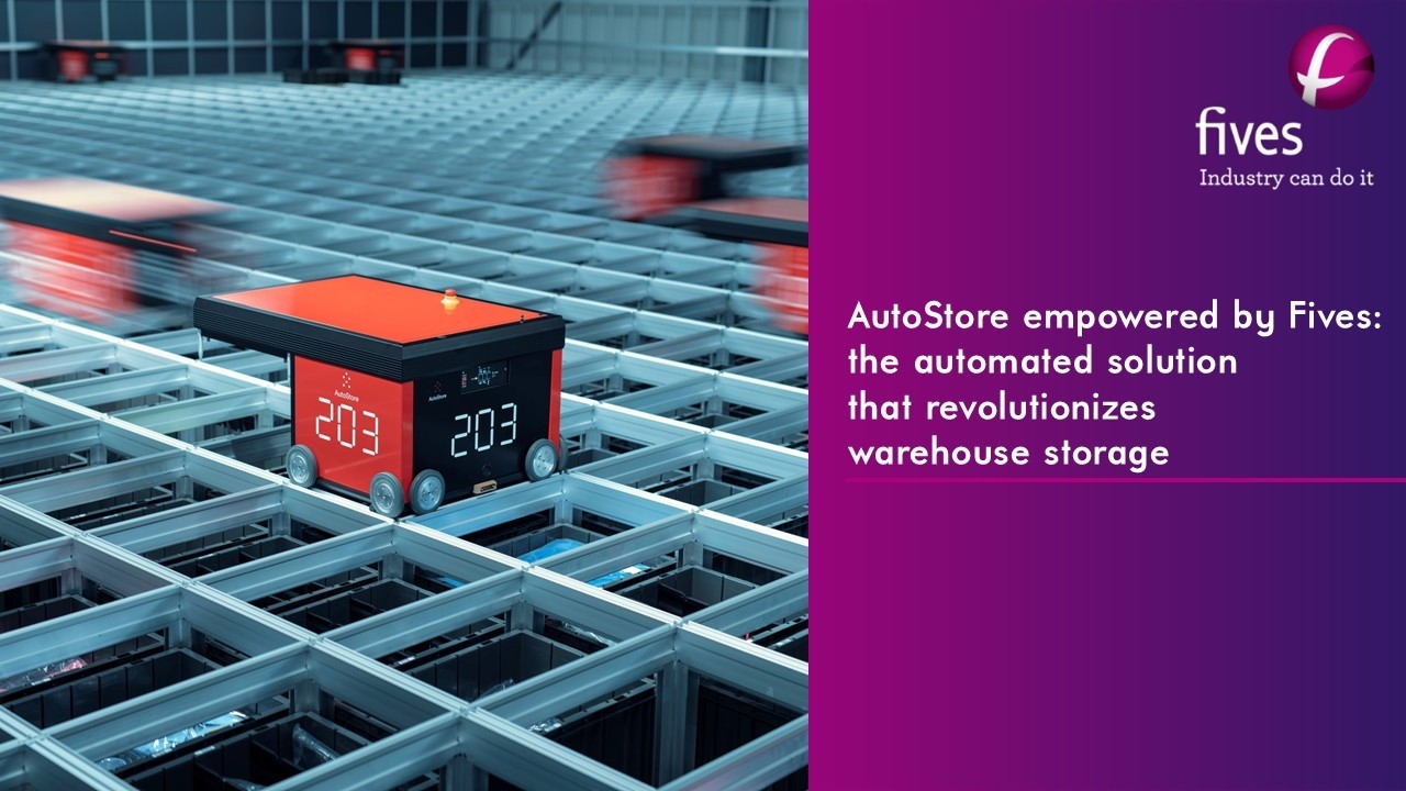 [Intralogistics] AutoStore by Fives: the automated solution that revolutionizes warehouse storage