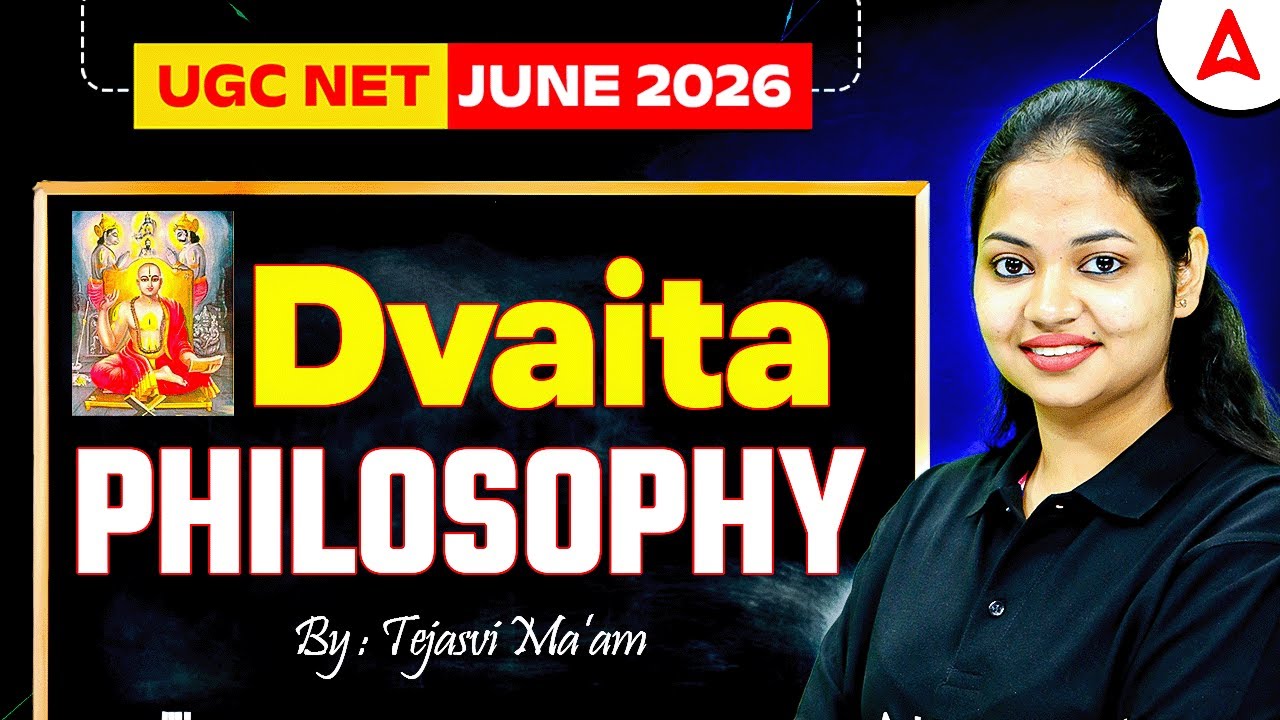 UGC NET Philosophy | Dvaita Philosophy | UGC NET Philosophy Paper 2 By Tejasvi Mam