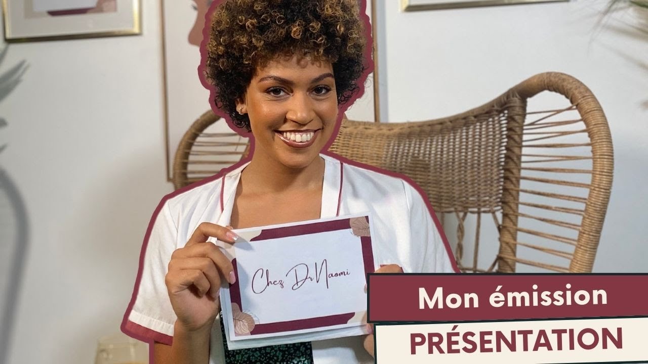 Chez Dr Naomi - Présentation