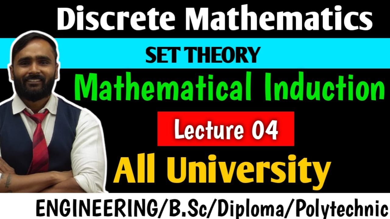 DISCRETE MATHEMATICS | Mathematical Induction | SET THEORY | LECTURE 04 | PRADEEP GIRI SIR