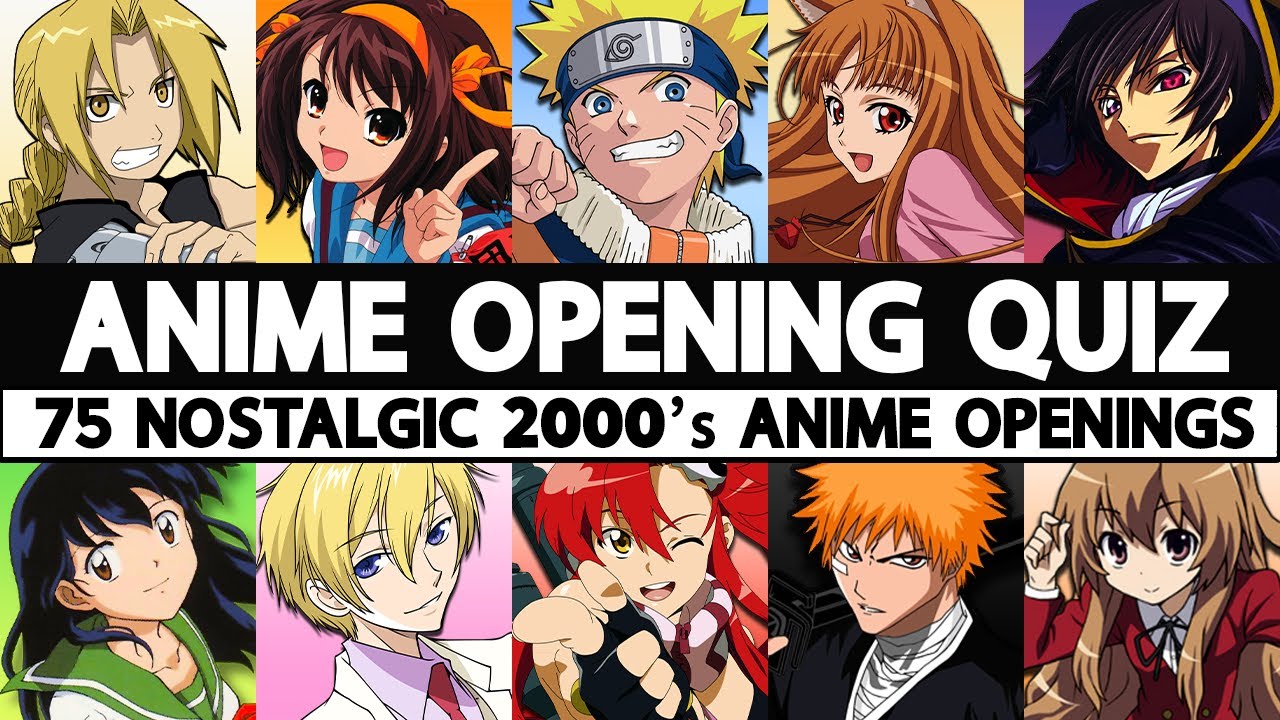 2000's  ANIME OPENING QUIZ (VERY EASY ➜ HARD)