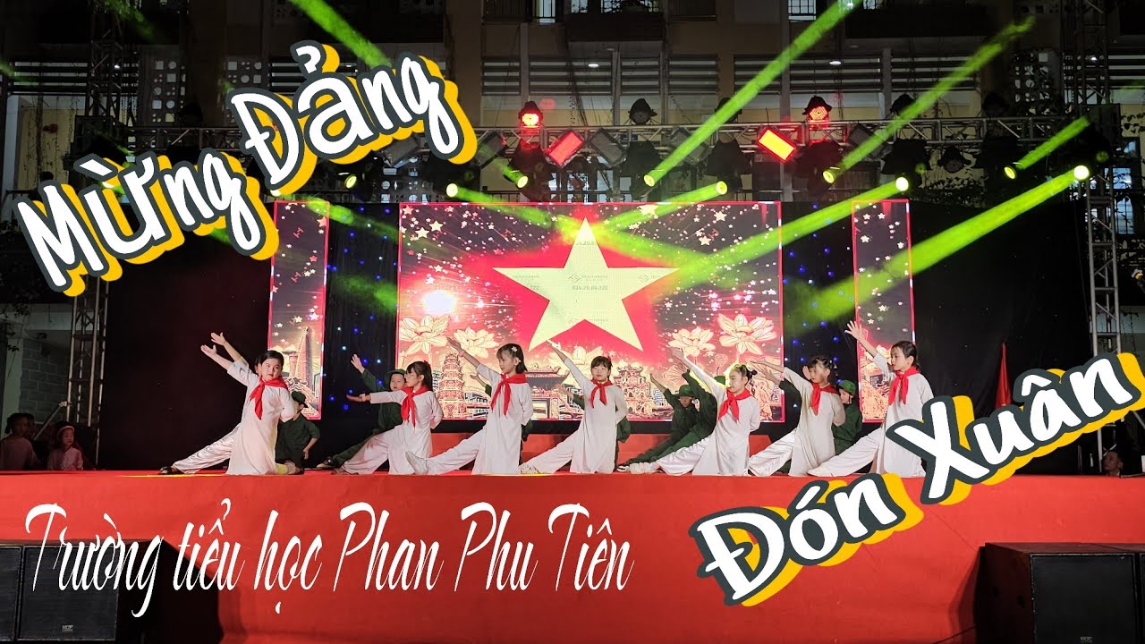 Mừng Đảng - Đón Xuân | Mừng Đất Nước Đổi Mới | Trường tiểu học Phan Phu Tiên | Tình Yêu Quê Hương 