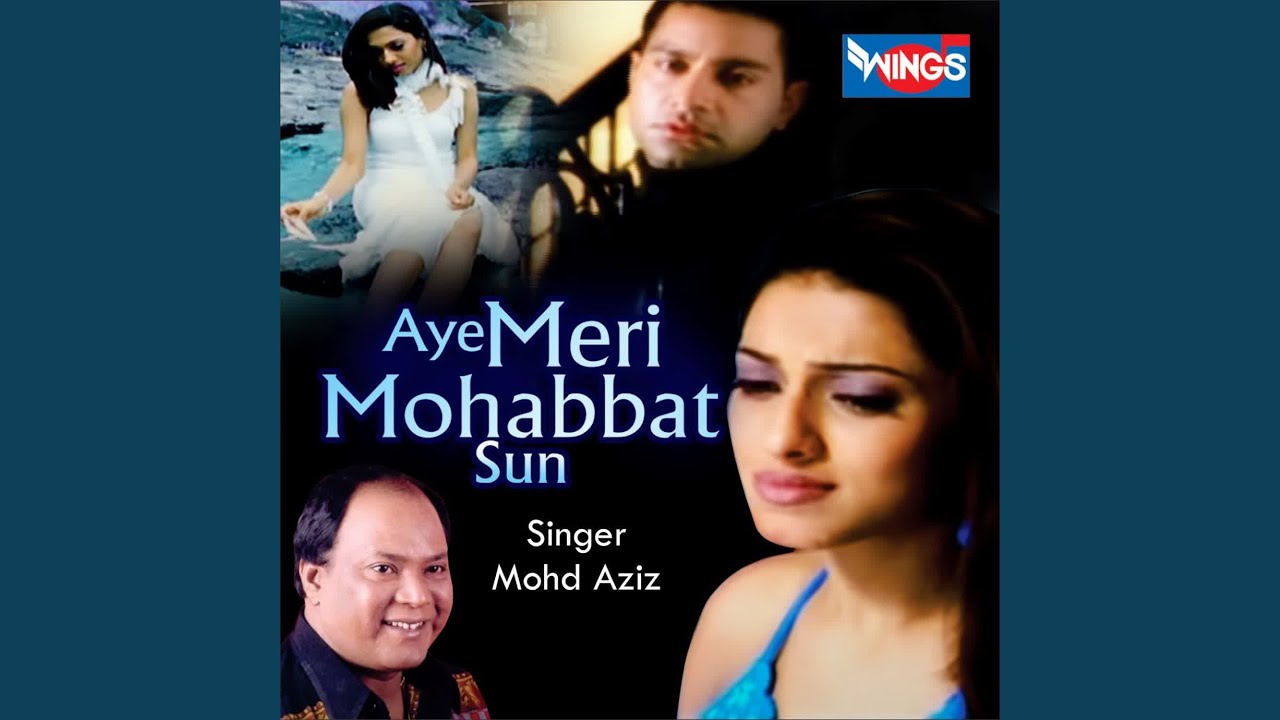 Aye Meri Mohabbat Sun