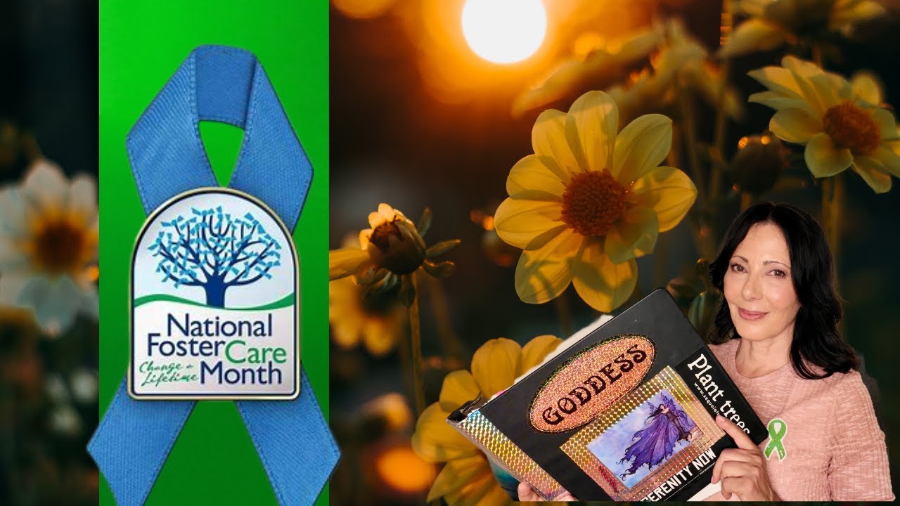 National Foster Care and Mental Health Awareness Month | Please look in video description for links