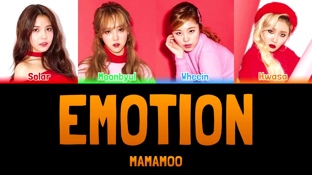MAMAMOO - EMOTION [Colour Coded Lyrics Han/Rom/Eng]