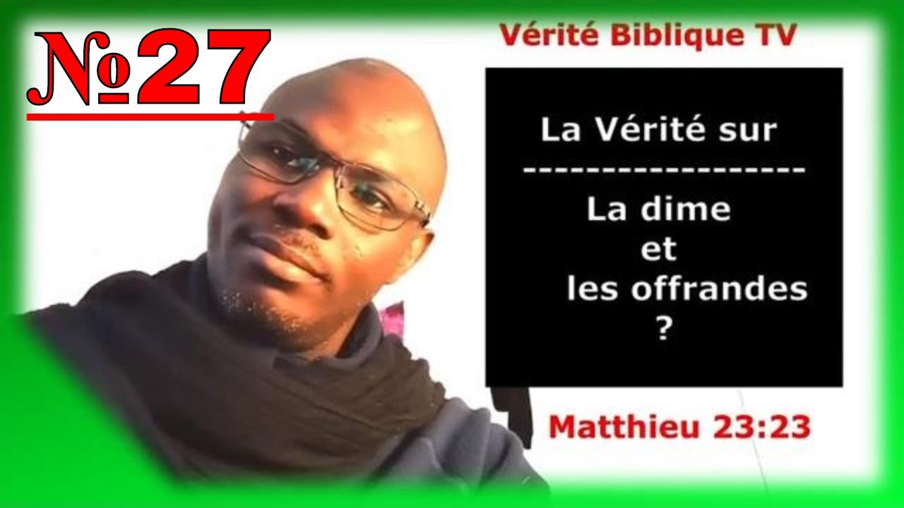 La Dime et les Offrances : Bien ou Mal ? - @Vidéo №27