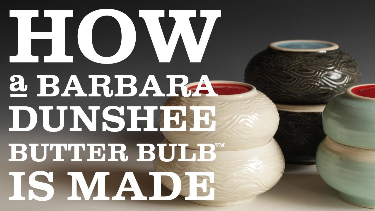 How a Barbara Dunshee Butter Bulb™ is made. French Butter Keeper.