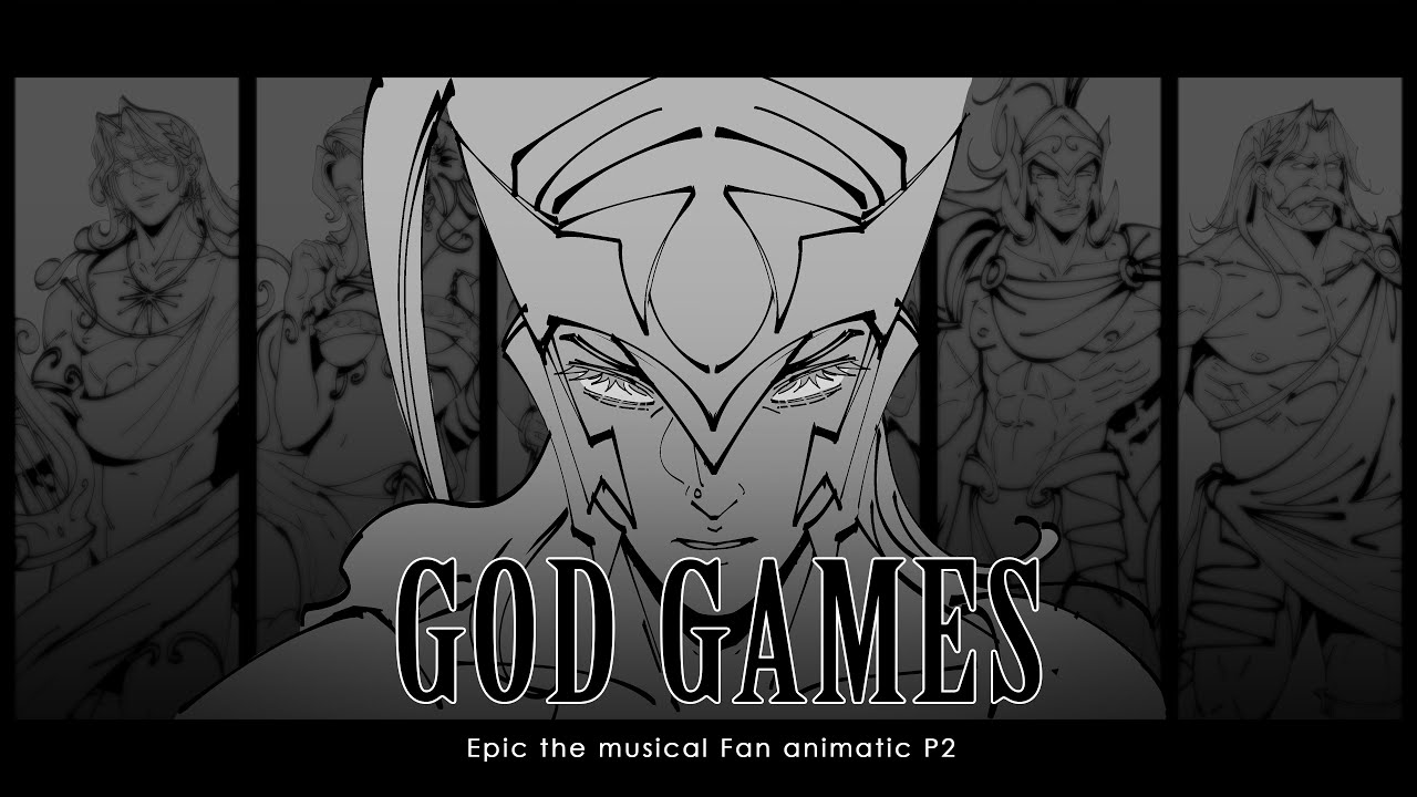 God Games | EPIC: The Musical Animatic | Part 1 & 2