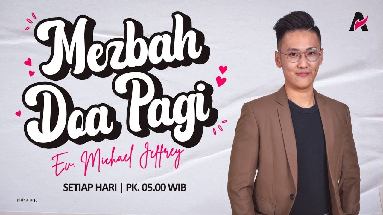 DON'T WORRY, BE HAPPY | Ev.  Michael Jeffry | Mezbah Doa Pagi | 25 Juni 2025