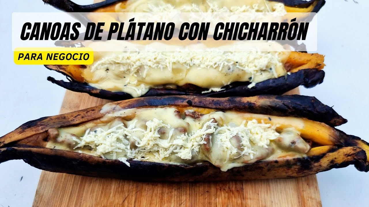 CANOAS DE PLÁTANO CON CHICHARRÓN - CANOAS DE PLÁTANO MADURO - CANOAS DE PLÁTANO PARA NEGOCIO ✔️❤️