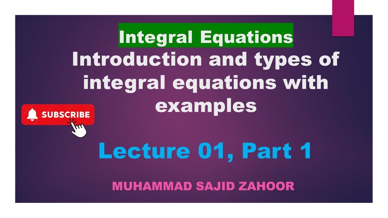 Introduction to integral equations and its types, [integral equation LEC 1 P-1] #integrals
