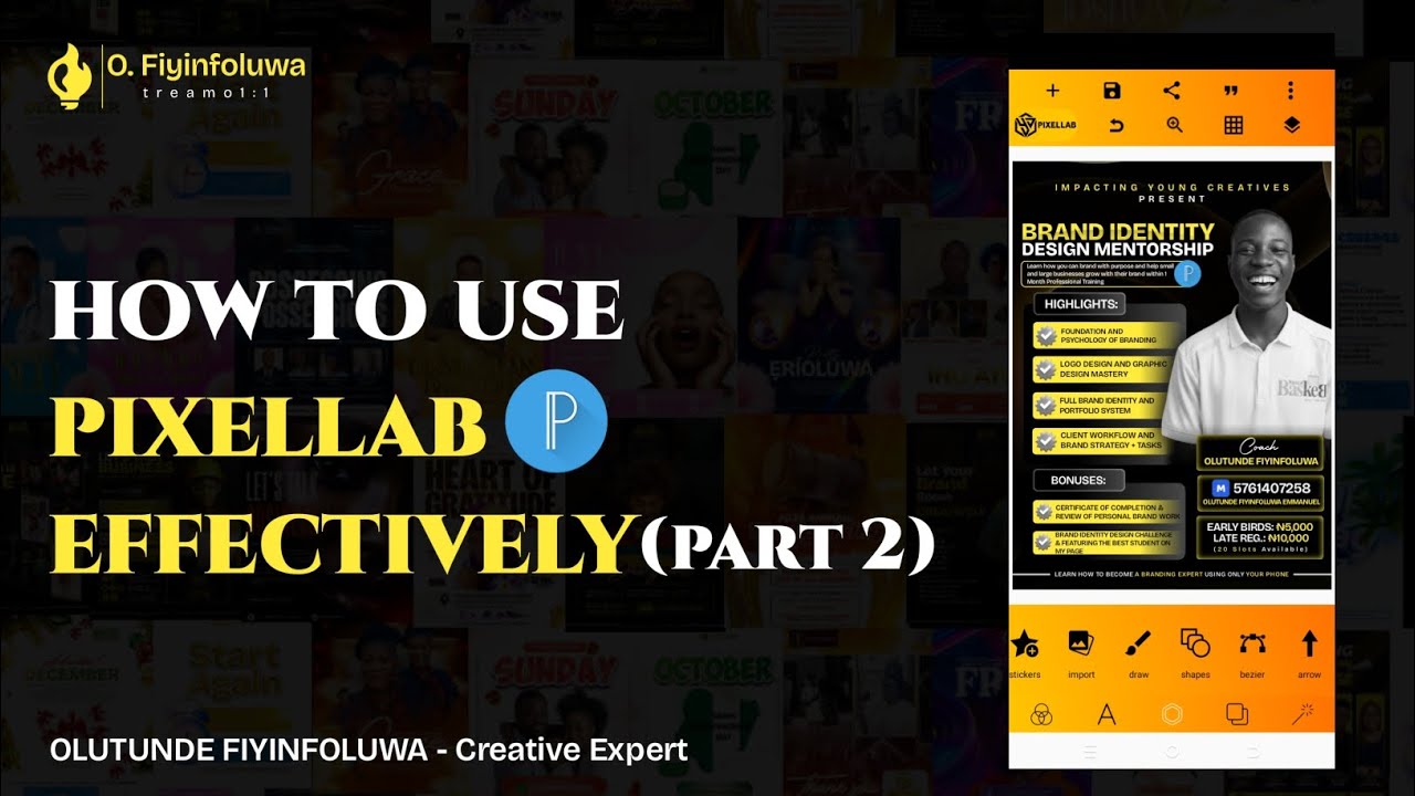 HOW TO USE PIXELLAB EFFECTIVELY (Part 2) || Olutunde Fiyinfoluwa (Treamo)