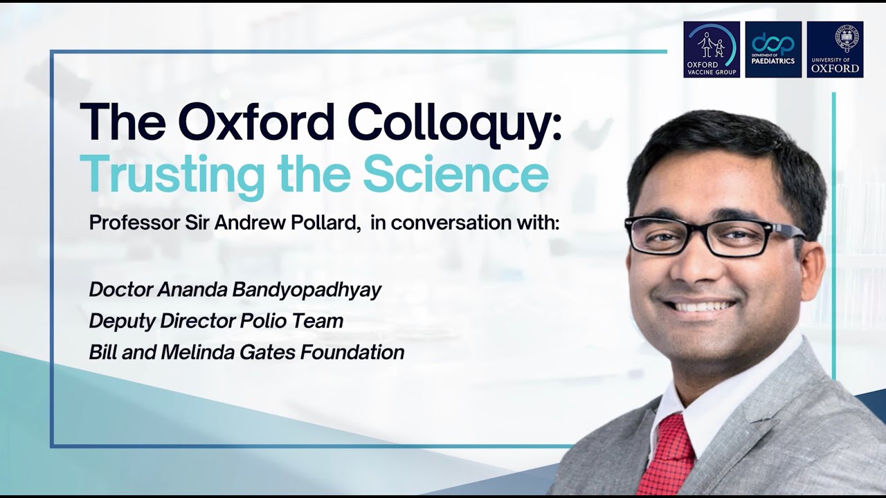 The Oxford Colloquy: Trusting the Science, with Dr Ananda Bandyopadhyay