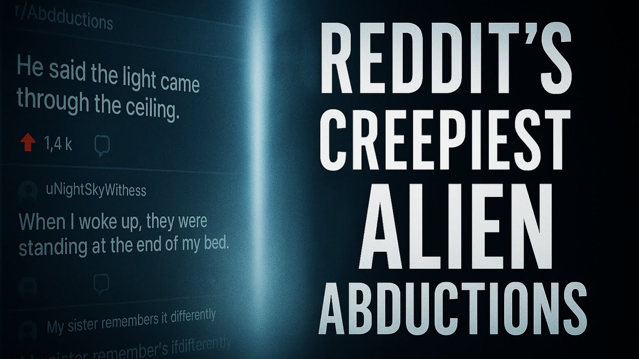 Reddit&rsquo;s Creepiest Alien Encounters &mdash; 10 Real First-Hand Accounts | Alien Bedtime Story