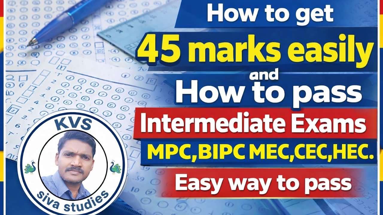 || How to pass intermediate Exams||Easy way to to get 45 marks || MPC,Bipc,Mec,Cec,Hec ||