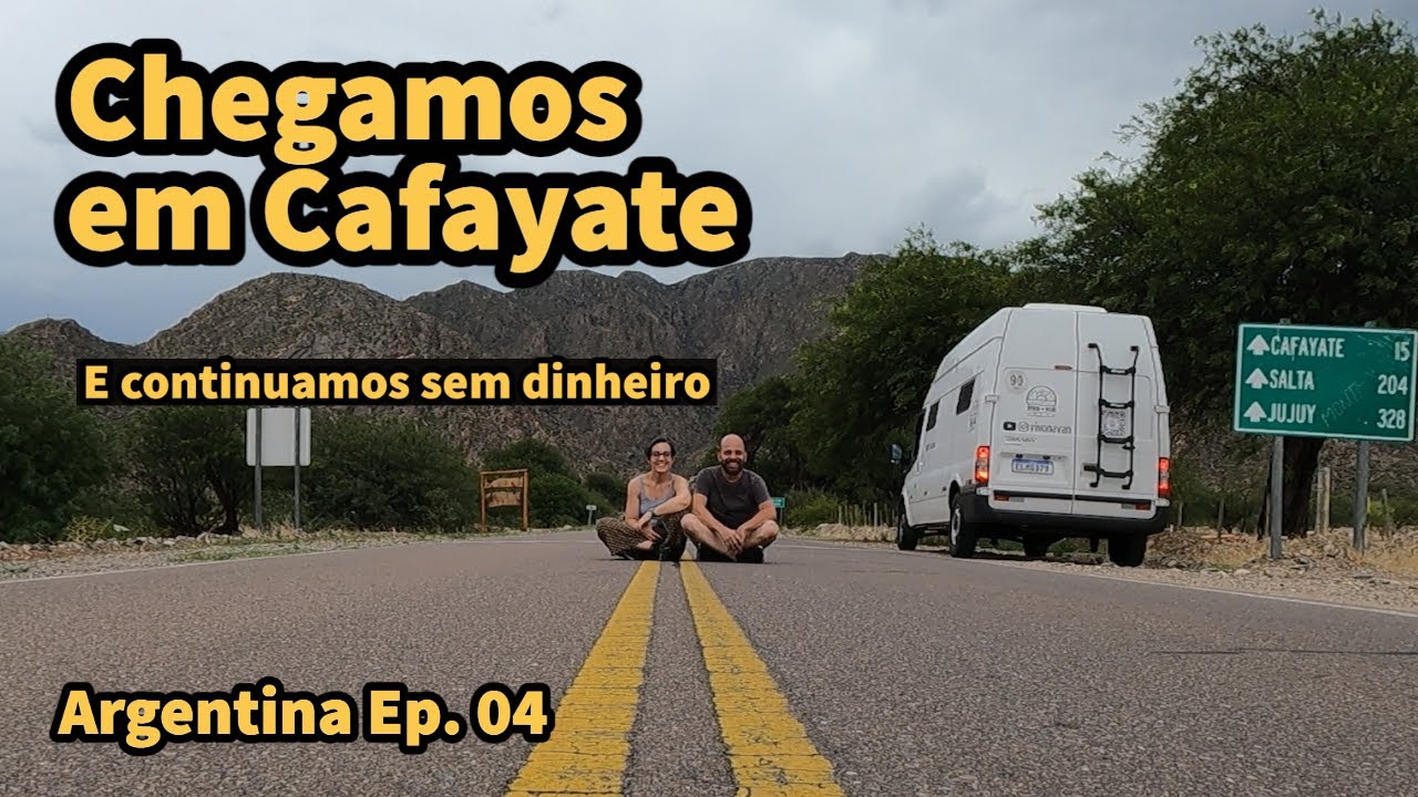 AINDA NÃO CONSEGUIMOS SACAR DINHEIRO EM CAFAYATE | ARGENTINA | Saga Western Union Ep. 04
