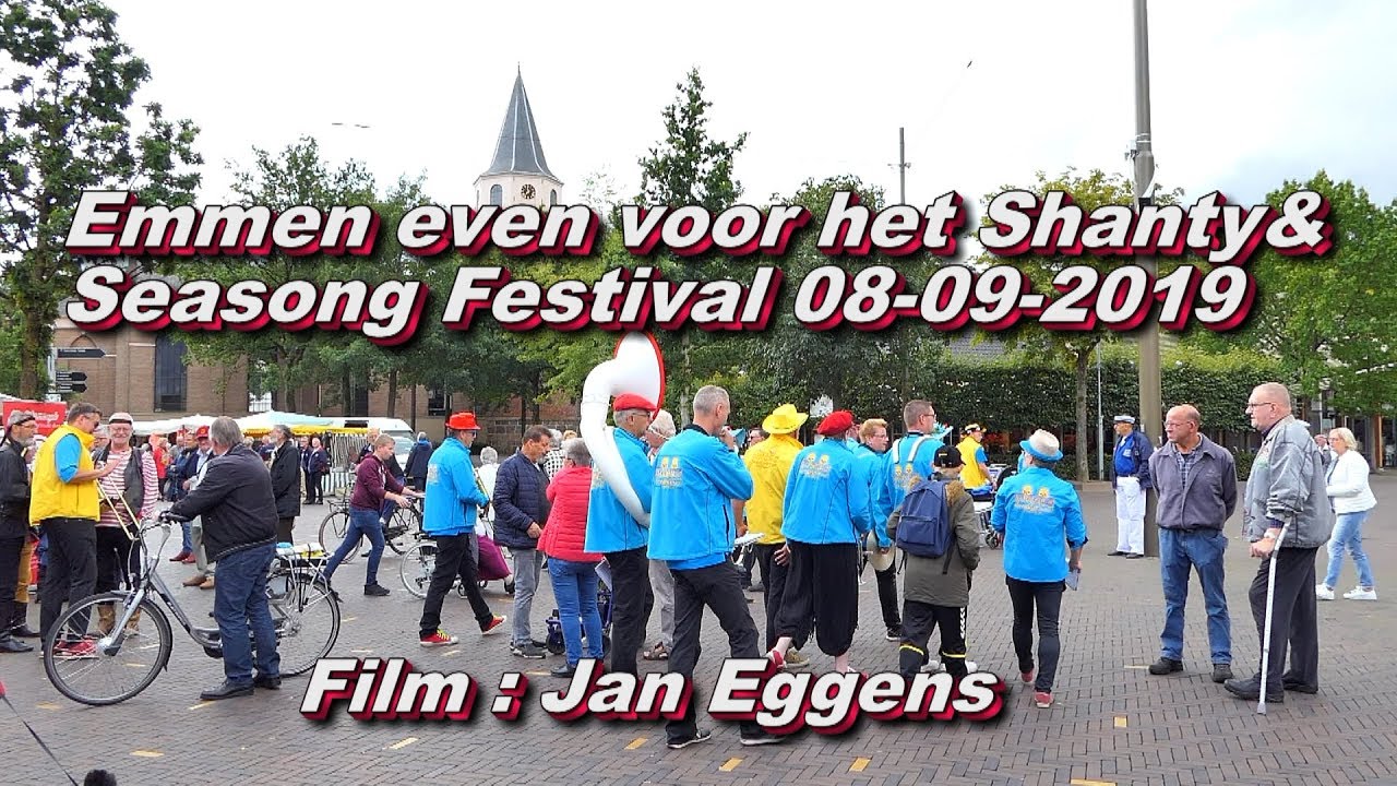 Emmen even voor het Shanty&Seasong Festival 08 09 2019