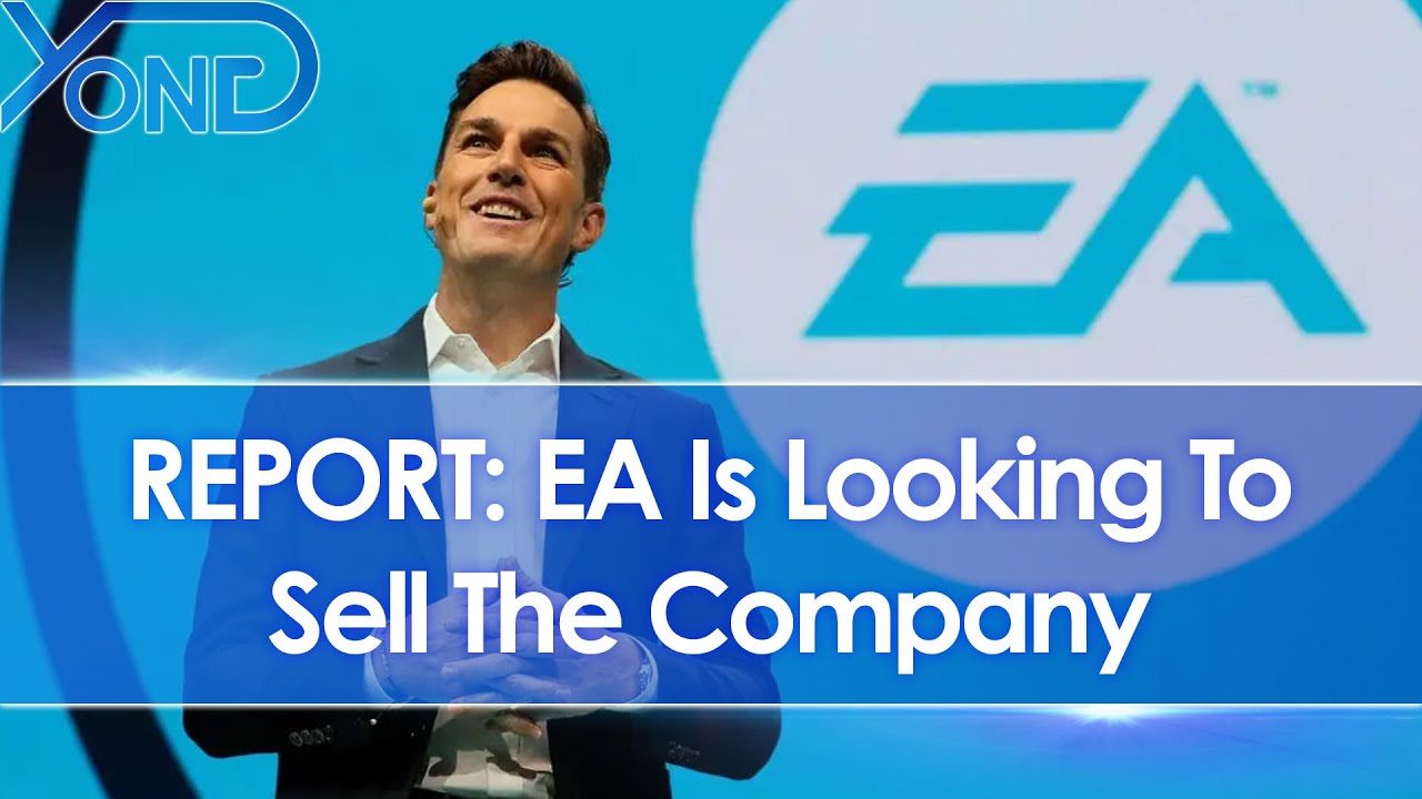 EA Is Looking To Sell Or Merge The Company, According To Report