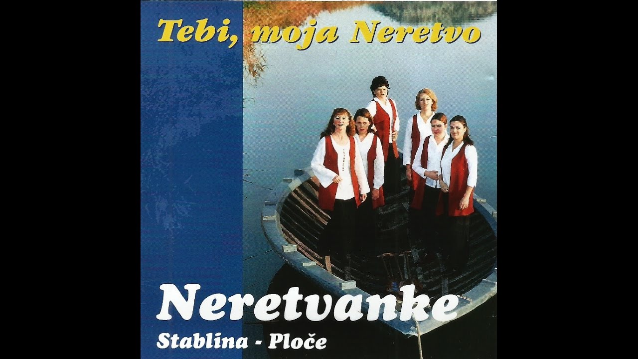 Na Neretvu misečina pala - KUD Neretvanke