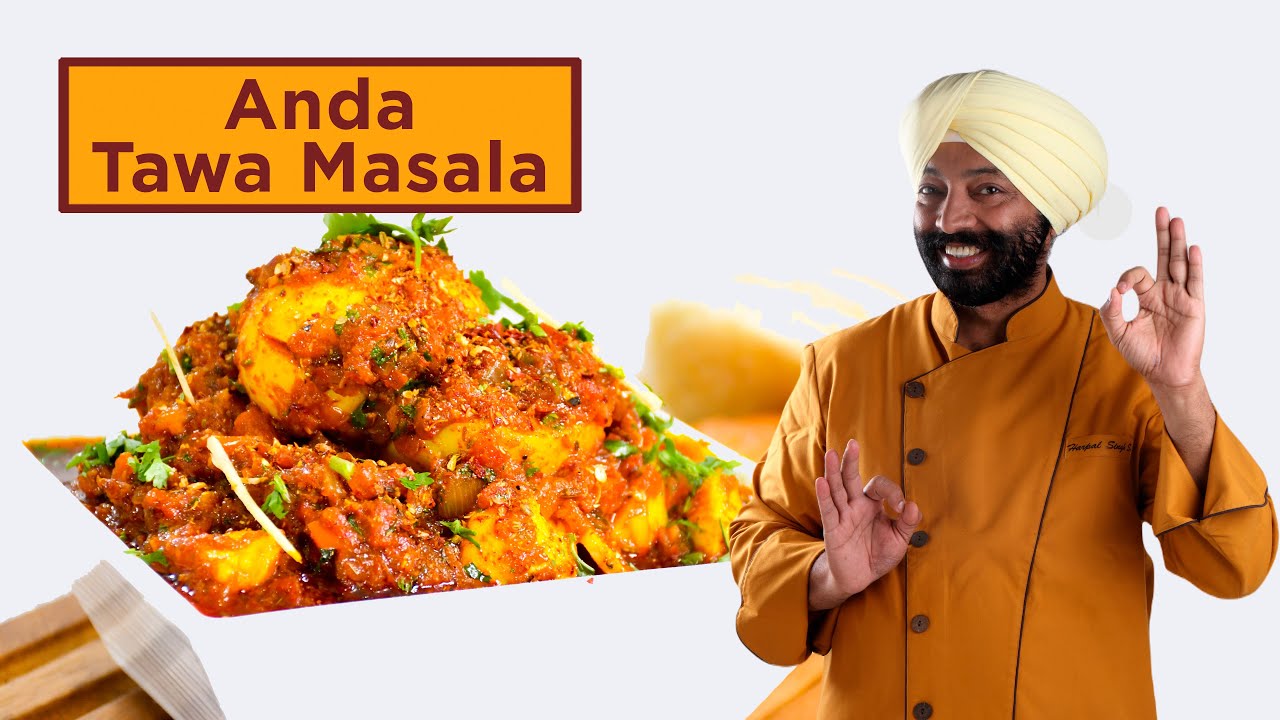 Anda Tawa Masala | अंडा तवा मसाला | Chef Harpal Singh