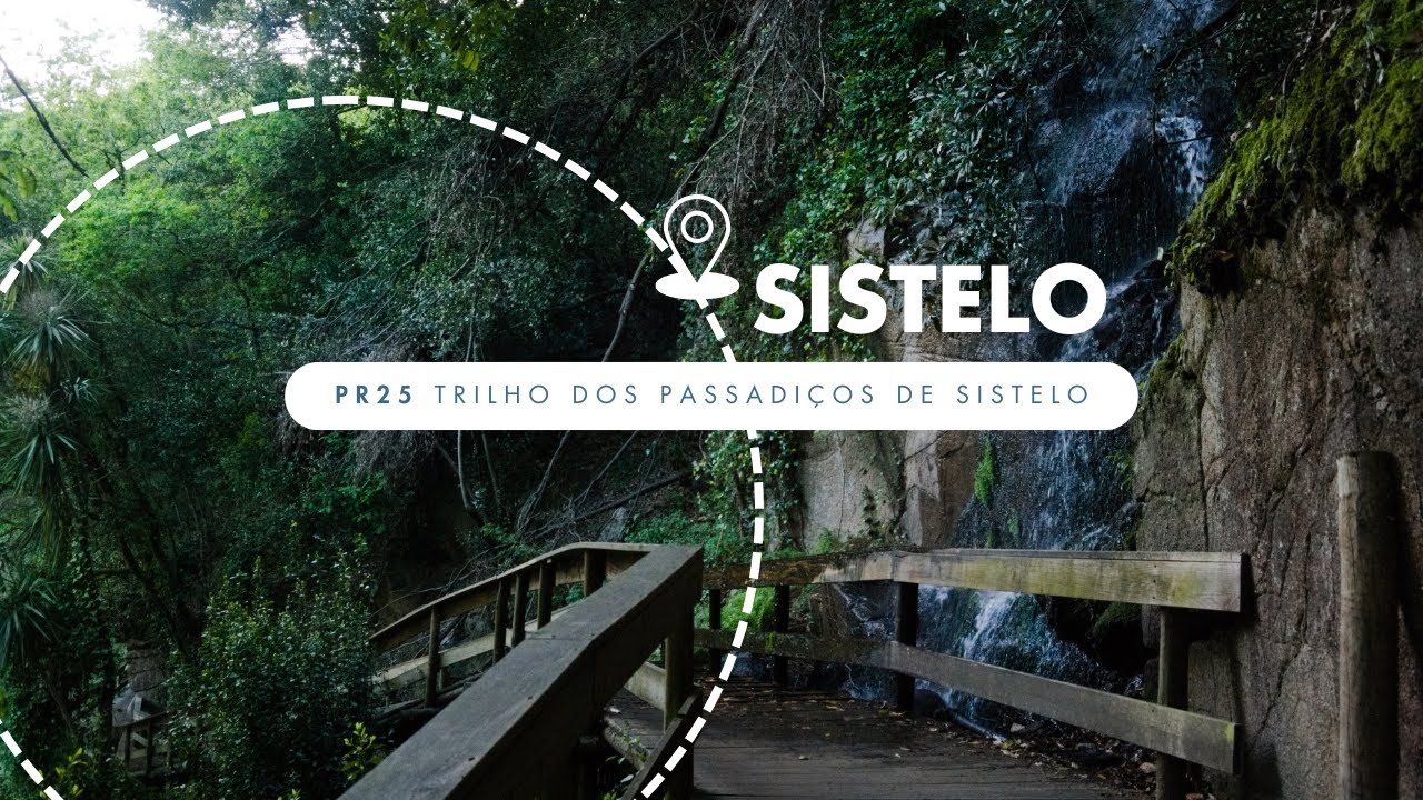 PR25 Trilho dos Passadiços de Sistelo | SISTELO - ARCOS DE VALDEVEZ