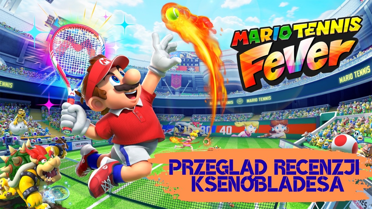 Mario Tennis Fever – czy warto zagrać? Przegląd recenzji