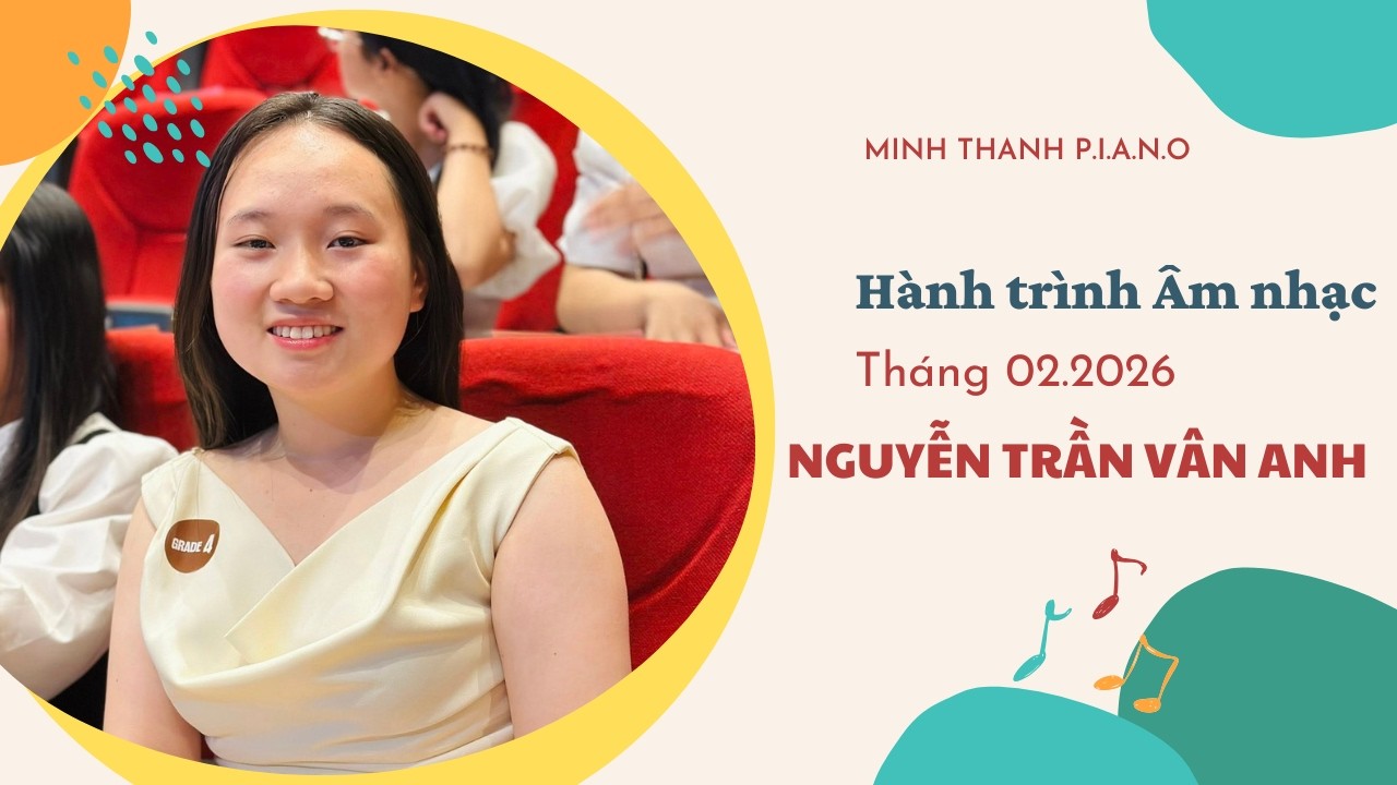The Goblin and The Mosquito (LCM Piano Grade 4) - Vân Anh | Minh Thanh Piano