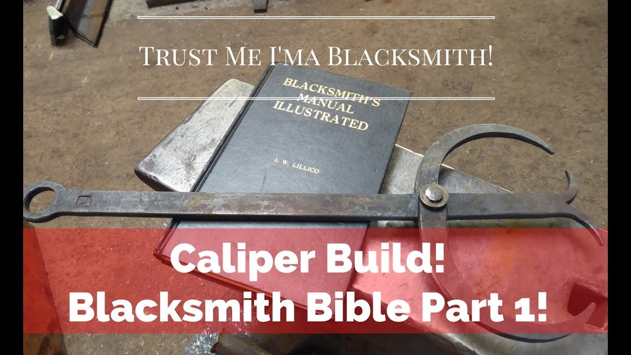 Calipers a Great Tool for Any Blacksmith! Blacksmith Bible Part 1!