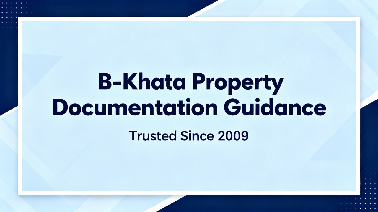 B-Khata Property Documentation Guidance