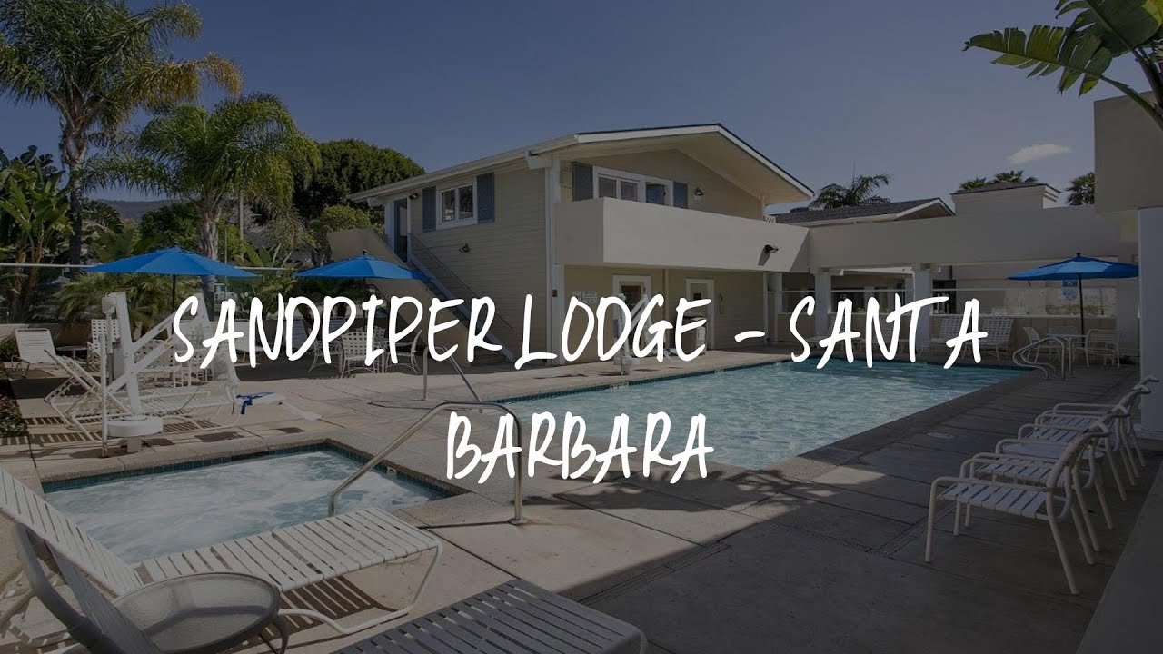 Sandpiper Lodge - Santa Barbara Review - Santa Barbara , United States of America