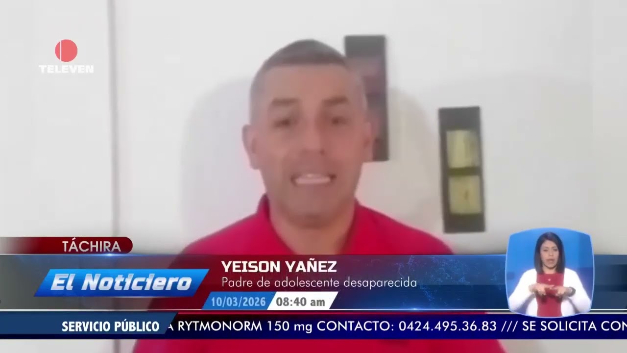 Dos adolescentes desaparecidas en Táchira – El Noticiero emisión meridiana 10/03/26