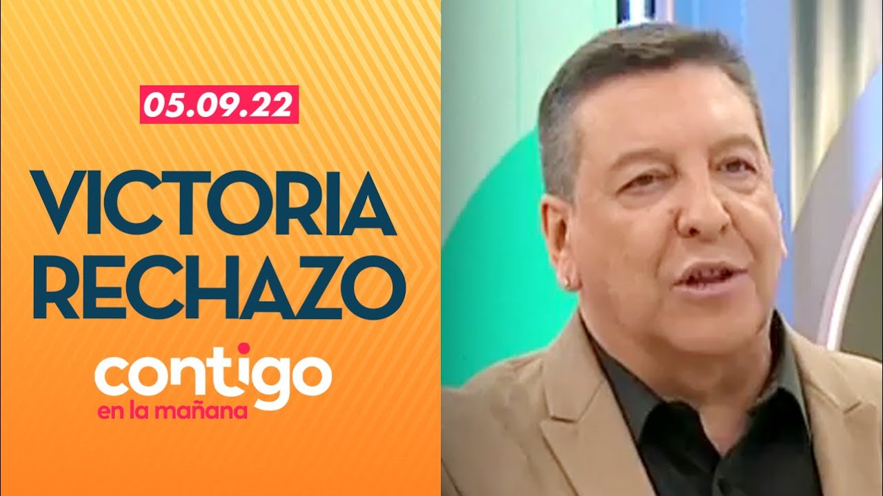 Contigo en La Mañana - TRIUNFO DEL RECHAZO | Capítulo 05 de septiembre 2022