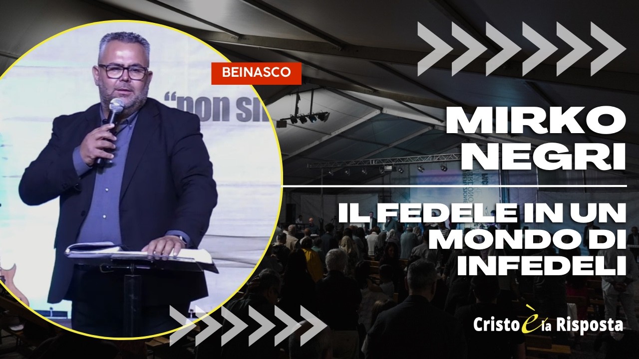 MIRKO NEGRI - IL FEDELE IN MONDO DI INFEDELI