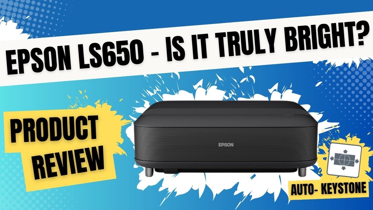 Shedding Light on the Epson LS650: A Bright Review