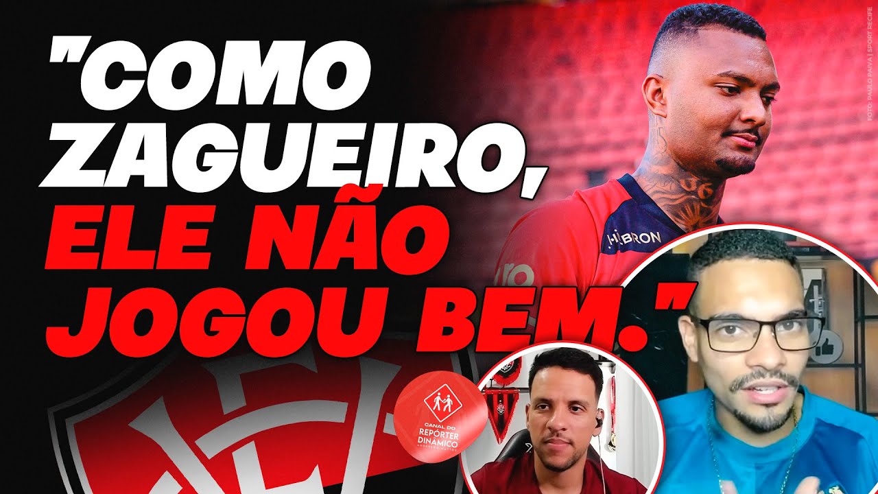 🚨LUIZ HEYTOR DÁ A REAL AO DINÂMICO SOBRE O NOVO CONTRATADO DO VITÓRIA