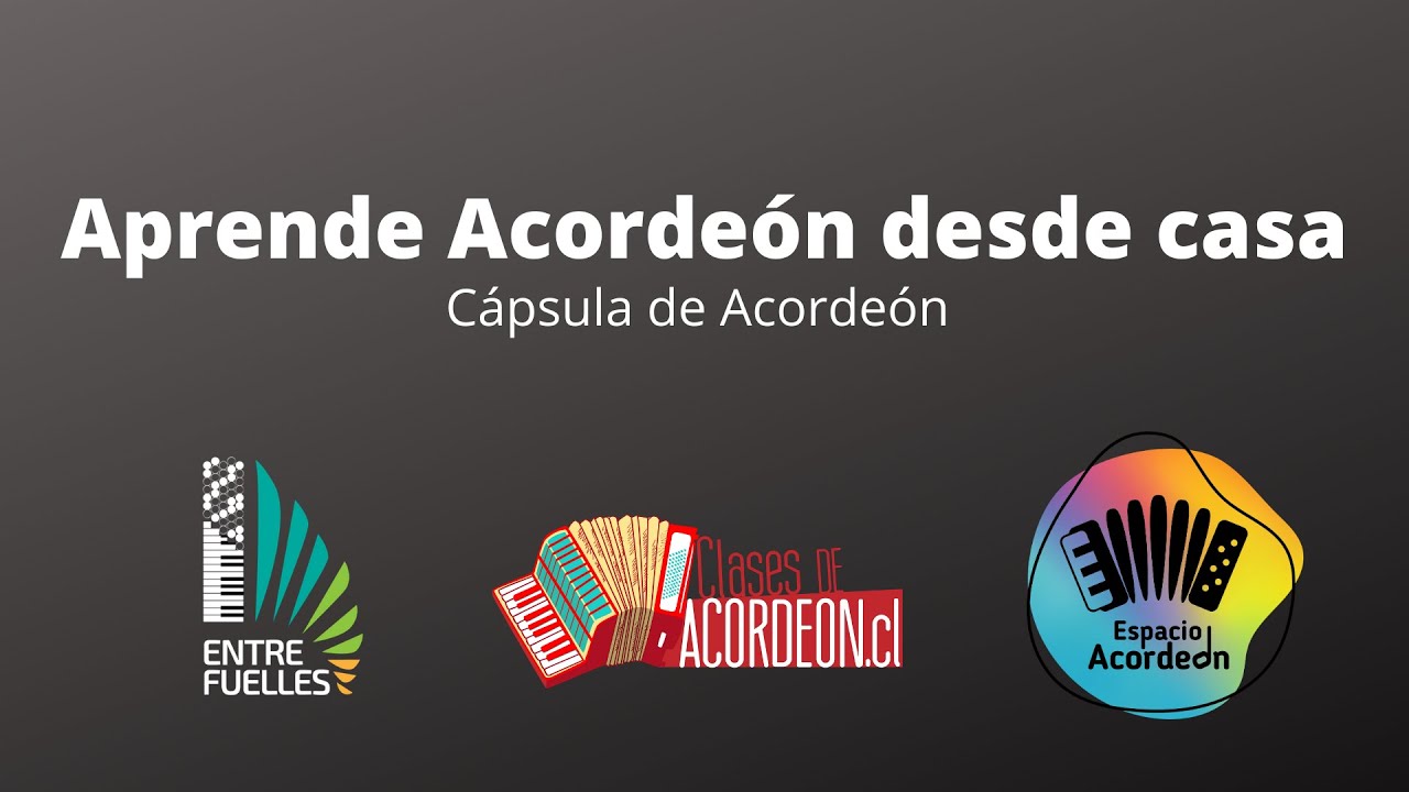 CÁPSULA DE ACORDEÓN: Aprende Acordeón desde casa