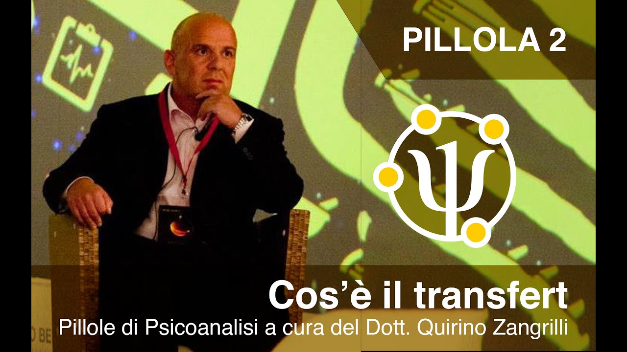 Psicoanalisi - Cos'è il Transfert?