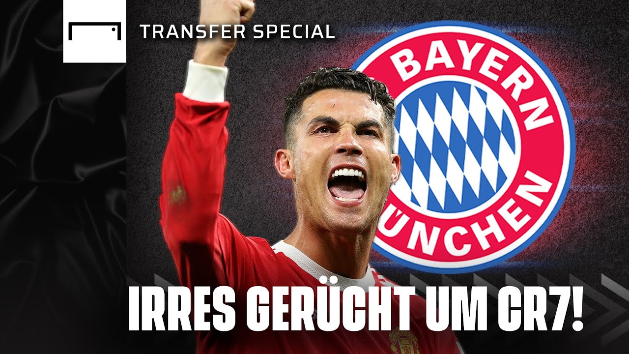 Cristiano Ronaldo zum FC Bayern!? Das Hammer-Ger&uuml;cht und was dran ist | Transfer Special
