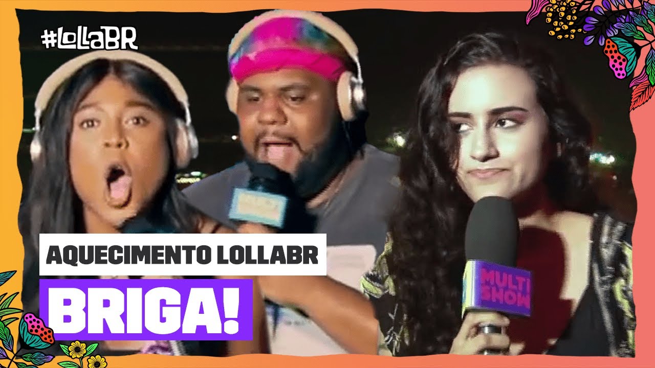 TRETA! BLOGUEIRINHA e DAY brigam AO VIVO! | Aquecimento LollaBR | Humor Multishow
