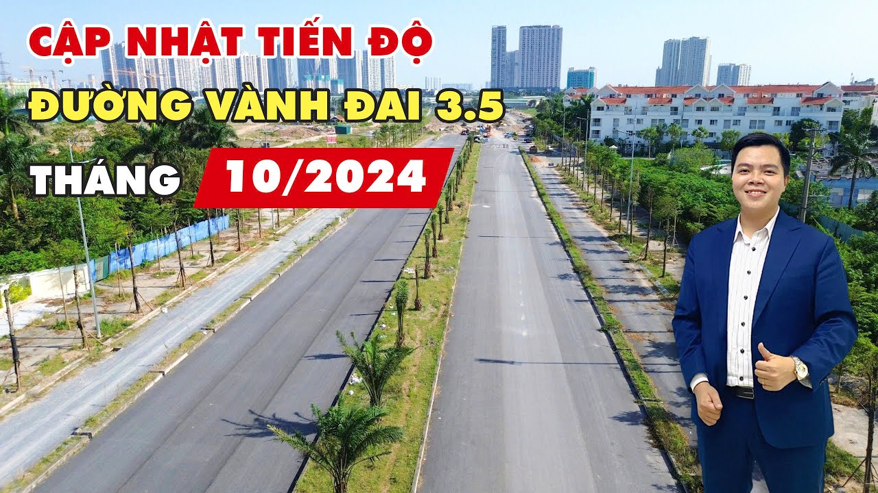 Cập nhật tiến độ thi công đường Vành đai 3.5 Hoài Đức (Tháng 10/2024)