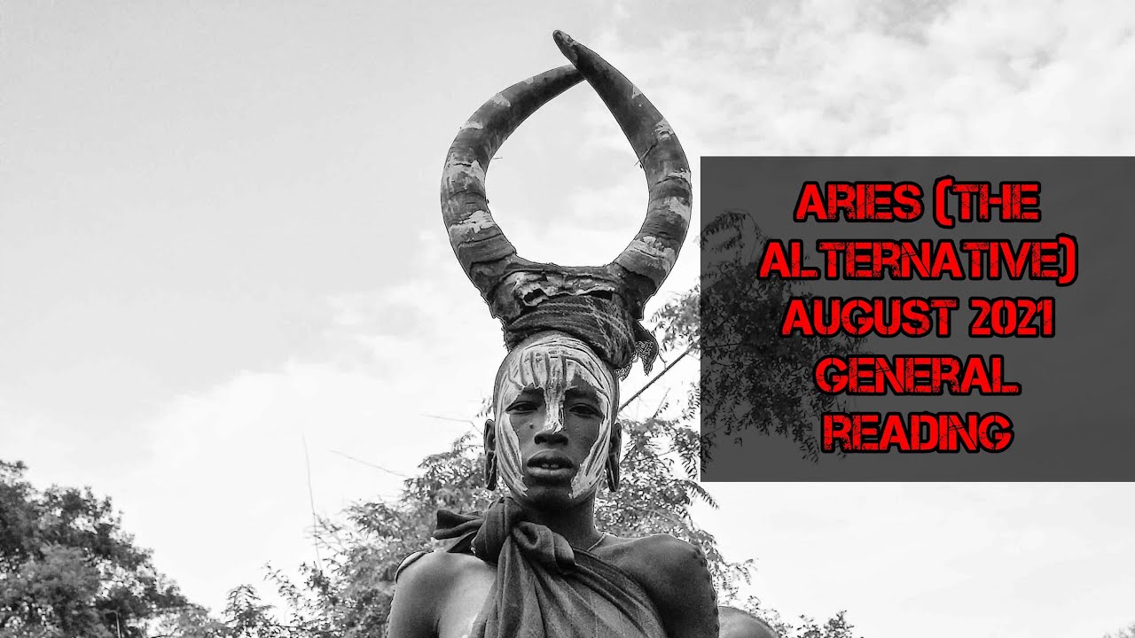 #ARIES (THE ALTERNATIVE) #AUGUST2021 #ARIESTAROTREADING #ARIESPSYCHICREADING