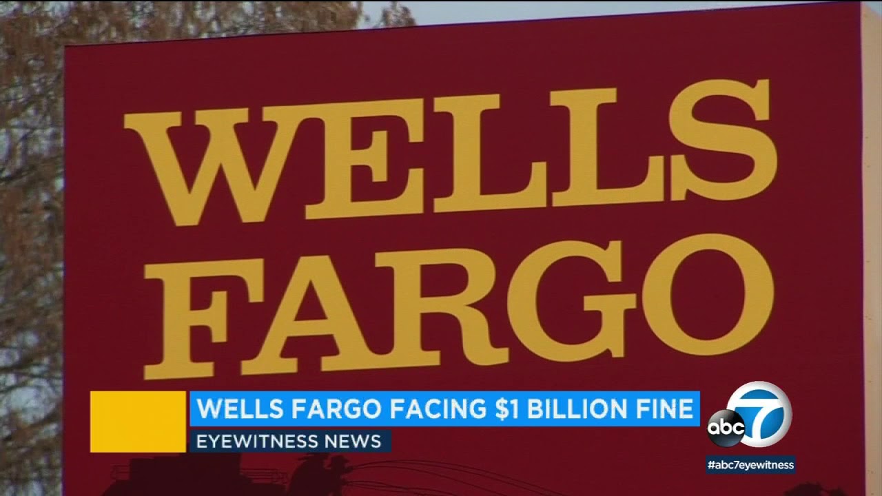 Wells Fargo to pay $1B for mortgage, auto lending abuses I ABC7