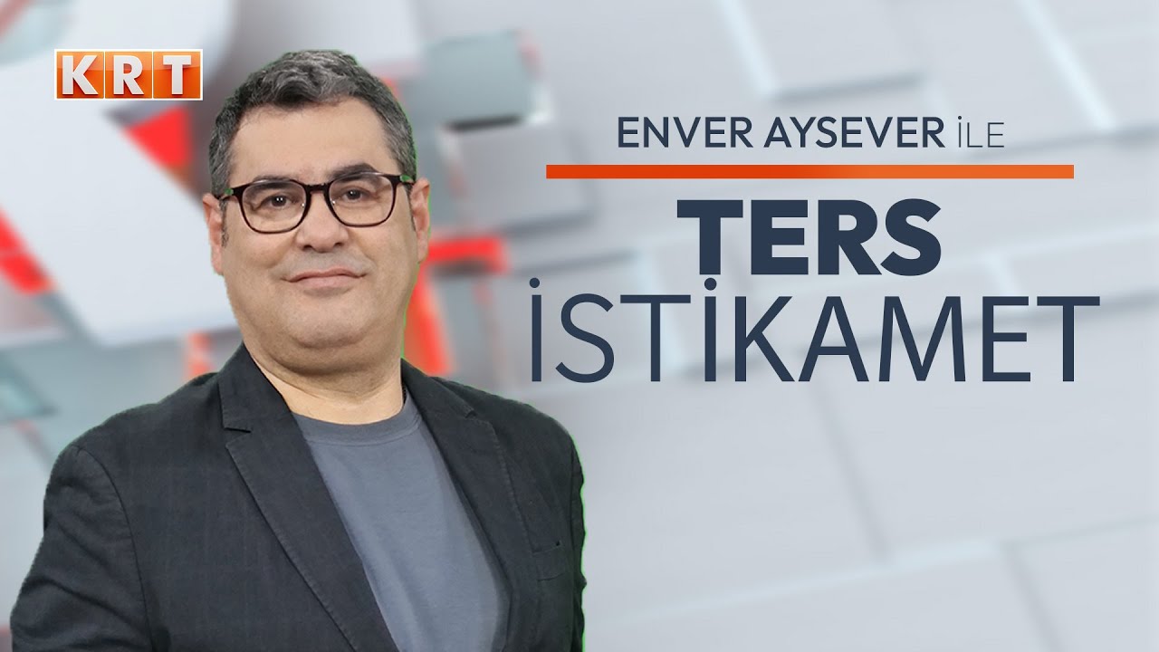#CANLI | Enver Aysever ile Ters İstikamet | 15.01.2025 | #KRT