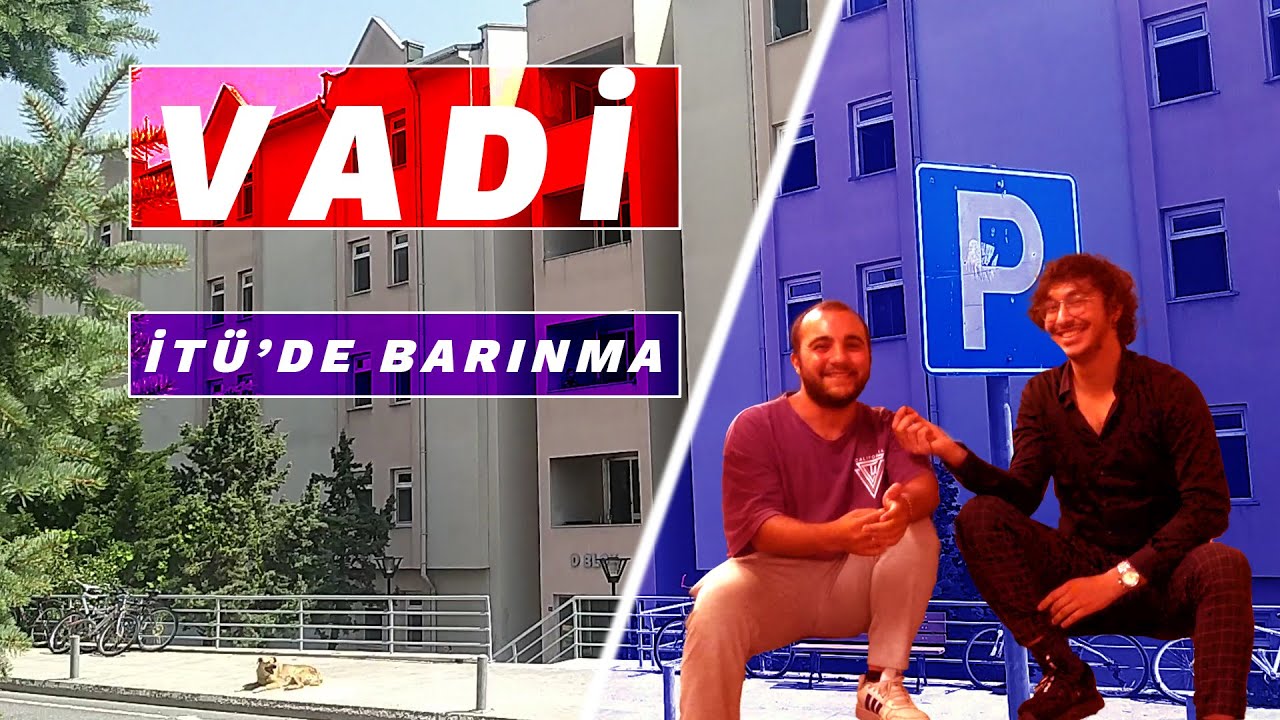 İTÜ VADİ YURTLARI | İTÜ'DE BARINMA