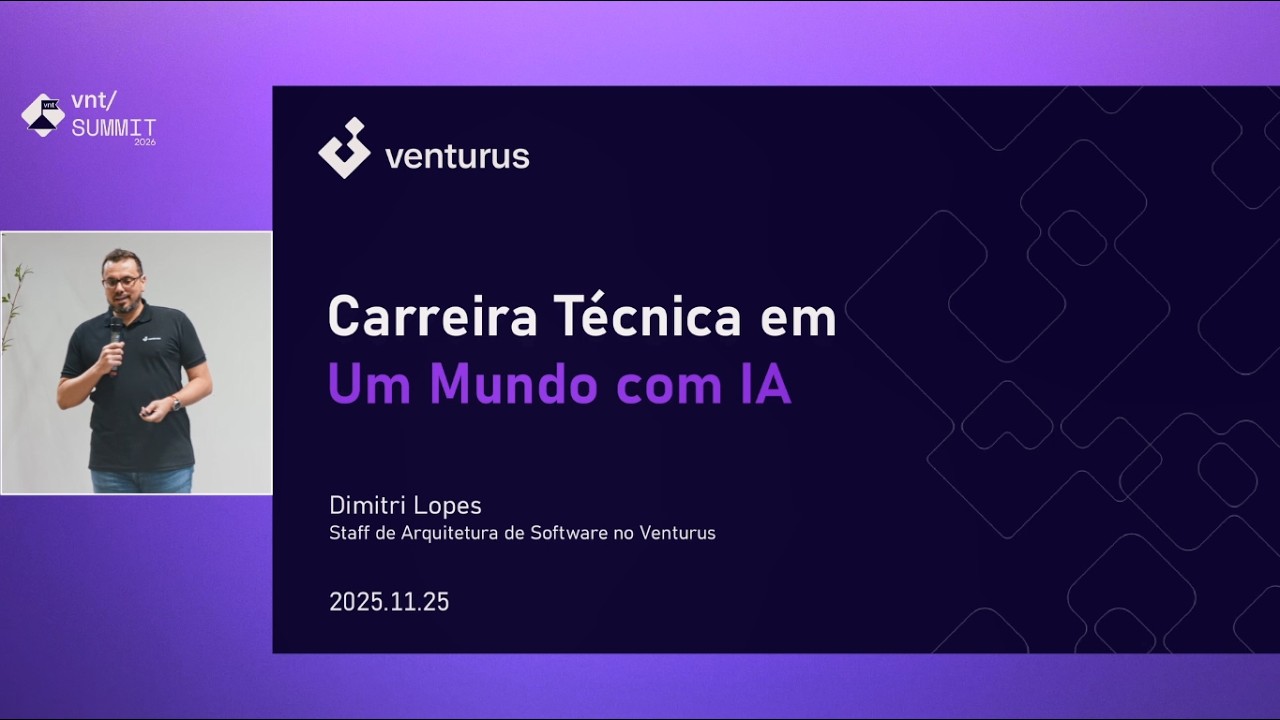 #3 - VNT Summit 2026: Carreira Técnica com IA