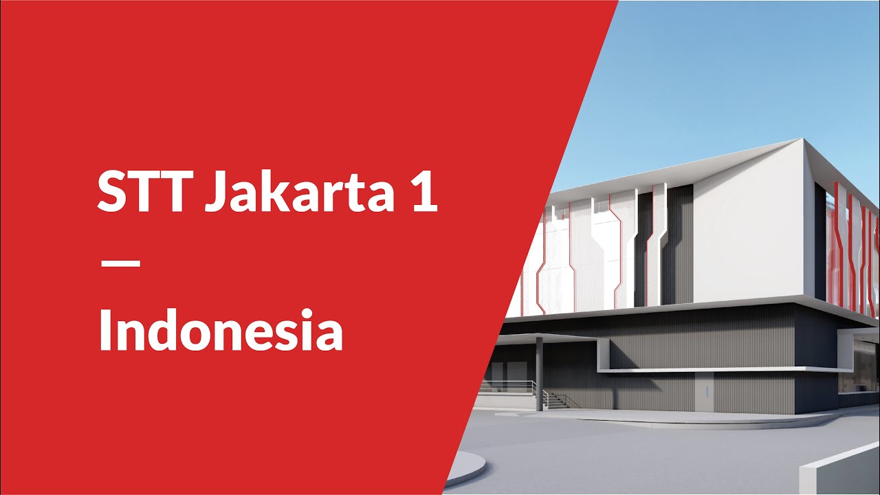 STT Jakarta 1 - Powering Indonesia's Digital Economy