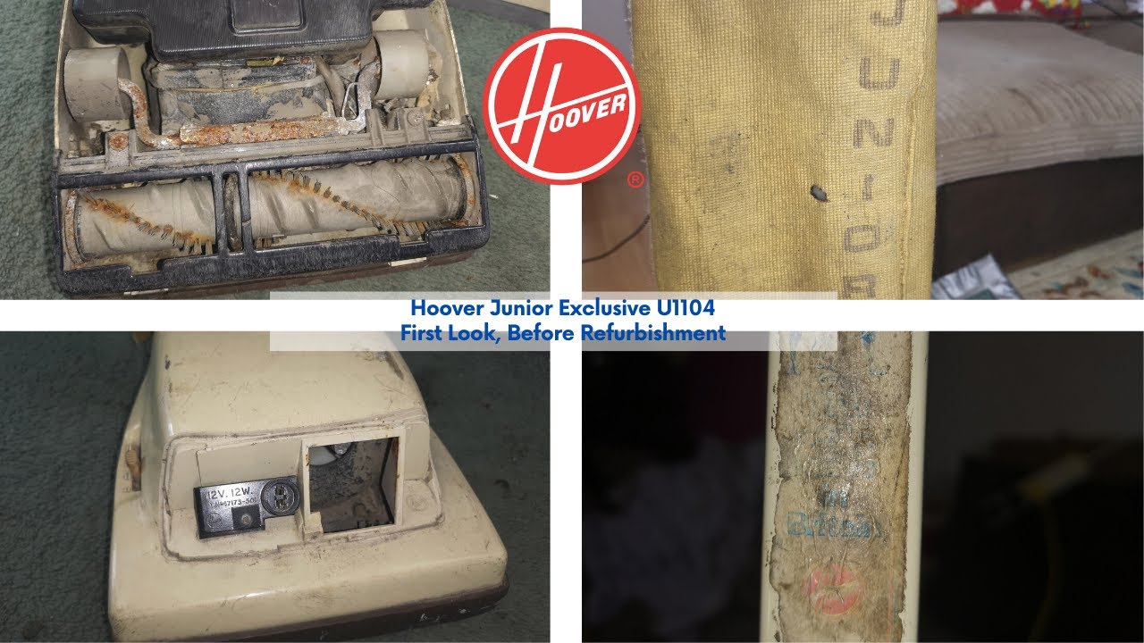 Hoover Junior Exclusive U1104 - First Look, Before Refurbishment!