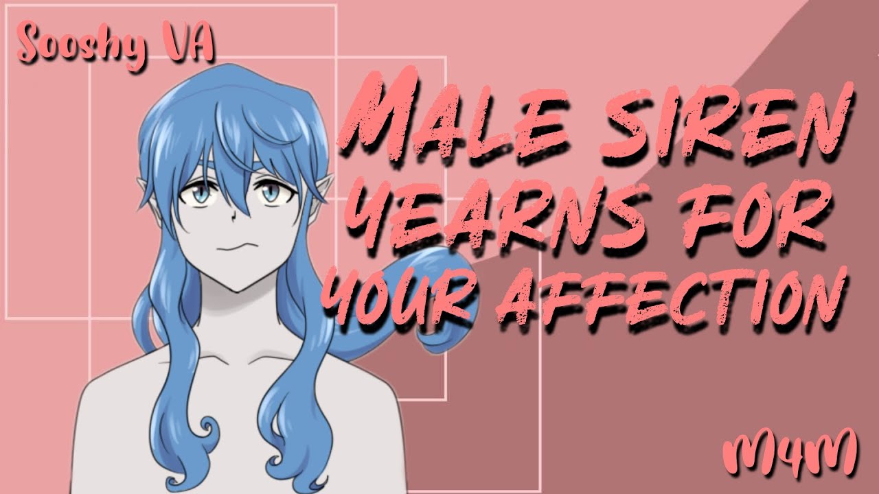 Male siren yearns for your affection. | [M4M] [16+] [Dark] [ASMR] [Audio RP] [Sleep Aid]